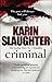 Criminal (Georgia) by Karin Slaughter (20-Jun-2013) Paperback by Karin Slaughter