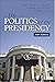 The Politics of the Presidency