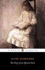 (THE STORY OF AN AFRICAN FARM ) BY Schreiner, Olive