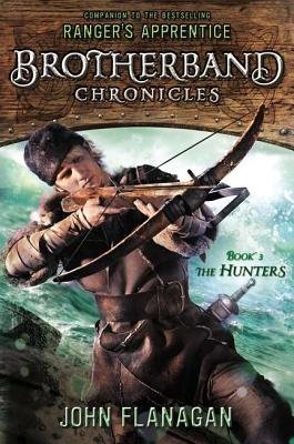 The Hunters[BROTHERBAND CHRON BK03 HUNTERS][Hardcover]
