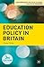 [Education Policy in Britai...