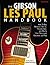 The Gibson Les Paul Handbook - New Edition: How to Buy, Maintain, Set Up, Troubleshoot, and Modify Your Gibson and Epiphone by Paul Balmer (2013-11-15)