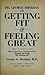 Dr. George Sheehan on Getting Fit & Feeling Great: 3 Vols. in One