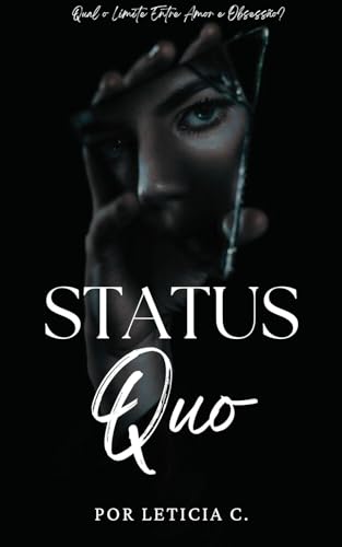 Status Quo (Portuguese Edition)