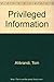 Privileged Information by Tom Alibrandi (1991-07-05)