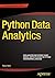 Python Data Analytics: Data Analysis and Science using pandas, matplotlib and the Python Programming Language by Fabio Nelli (2015-08-21)