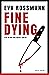 Fine Dying: Ein Mira-Valens...