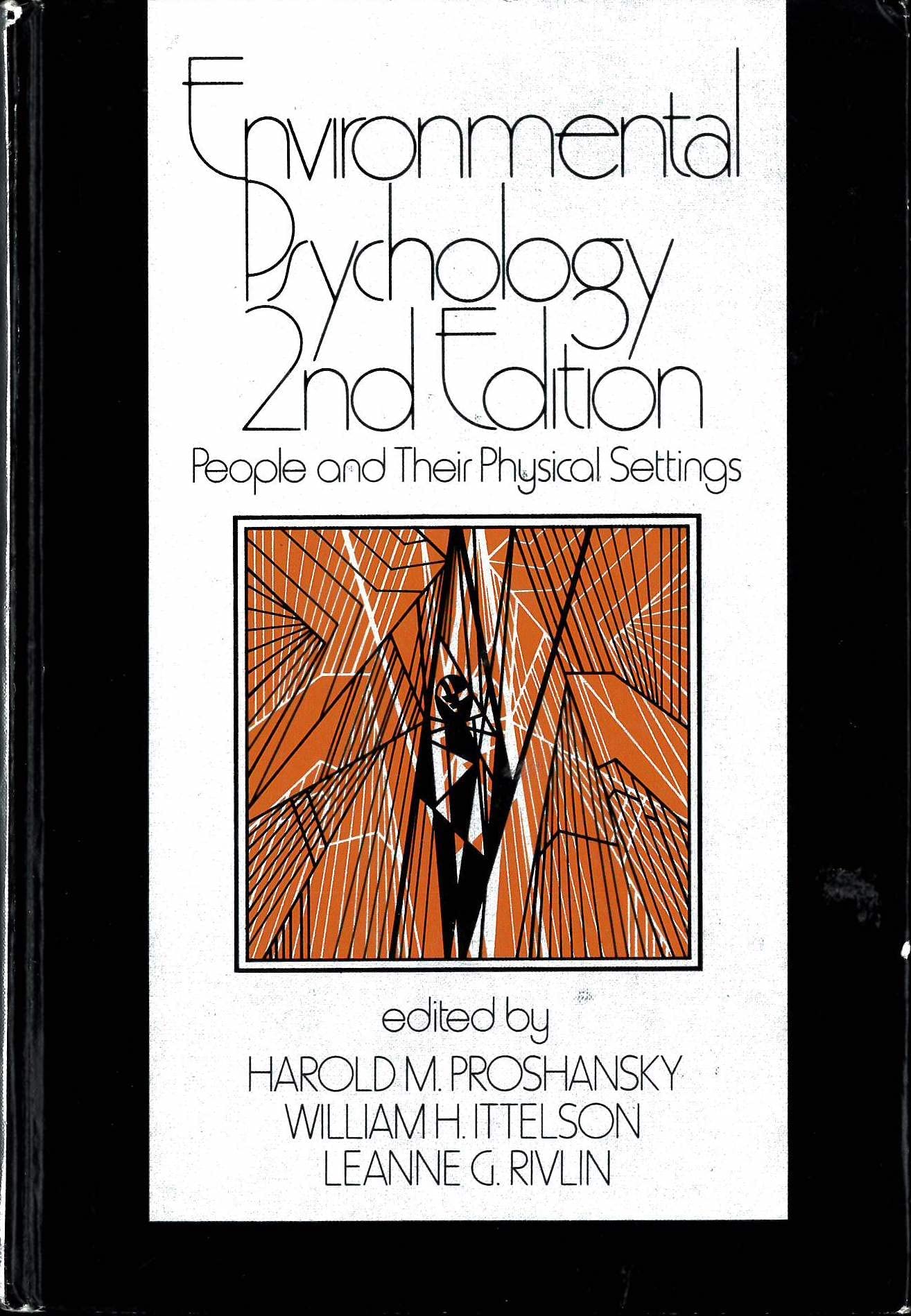 Environmental psychology: People and their physical settings (Paperback)
