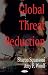 [Global Threat Reduction] [Author: Squassoni, Sharon A.] [October, 2006]