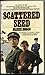 The Scattered Seed