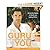 Yogi Cameron Alborzian'sThe Guru in You: A Personalized Program for Rejuvenating Your Body and Soul [Hardcover](2011)