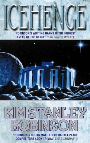 By Robinson, Kim Stanley ICEHENGE Paperback - July 2011