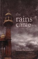 The Rains Came: A Novel of Modern India