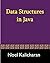 [Data Structures In Java] [By: Kalicharan, Noel] [August, 2008]