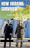 How Ukraine Survi...