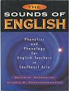 The Sounds of English: Phonetics and Phonology for English Teachers in