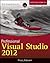 Professional Visual Studio 2012 of Johnson, Bruce on 16 November 2012
