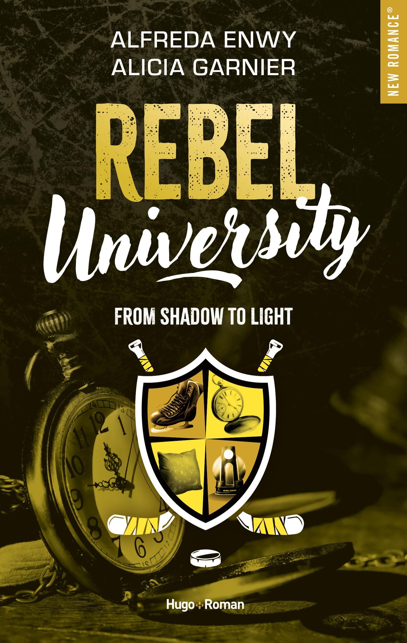 From Shadow to Light (Rebel University, #4)