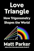 Love Triangle: How Trigonometry Shapes the World