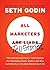 All Marketers Are Liars by Godin, Seth. (Portfolio Trade,2012... by Seth Godin