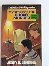 Mystery of the Phony Murder (Dallas O'Neill Mysteries, #8) Mystery of the Phony Murder (Dallas O'Neill Mysteries, #8)
