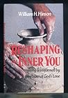 Reshaping the Inner You: Being Transformed by the Power of God's Love