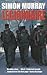 Legionnaire: The Real Life Story of an Englishman in the French Foreign Legion by Simon Murray (2001-07-06)