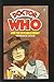 Doctor Who and the Invisible Enemy by Terrance Dicks (1-Mar-1979) Paperback