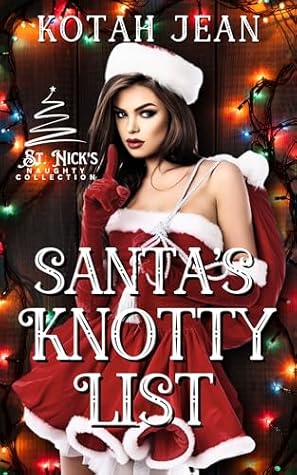 Santa's Knotty List (St. Nick's Naughty Collection)