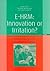 E-HRM: INNOVATION OR IRRITATION? (PB)