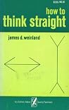 How to Think Straight How to Think Straight