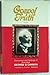 Gospel Truth: Volume 2 Discourses and Writings of President George Q. Canon (Discourses and Writings of President George Q. Cannon, 2)