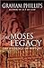 The Moses Legacy: The Evidence of History by Graham Phillips (2003-03-07)