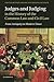 Judges and Judging in the History of the Common Law and Civil Law: From Antiquity to Modern Times (2015-07-09)