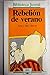 REBELION DE VERANO