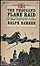 THE THOUSAND PLANE RAID the Story of the First Massive Air Raid-1000 Bombers Against the City of Cologne