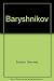 Baryshnikov by Smakov, Gennady (1982) Paperback
