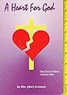 A Heart for God, ...