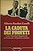 La caduta dei profeti: Come l'Occidente ha provocato la dissoluzione del pianeta comunista (Italian Edition)