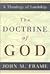 The Doctrine of God (A Theology of Lordship) by Frame, John M. unknown Edition [Hardcover(2002)]