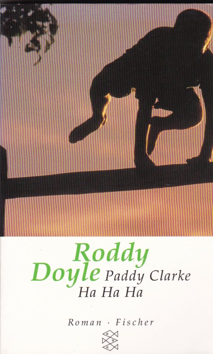 Paddy Clarke Ha Ha Ha.
