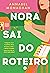 Nora sai do roteiro (Portuguese Edition)