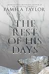 The Rest of His Days