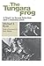 The Tungara Frog: A Study in Sexual Selection and Communication by Michael J. Ryan (1992-09-15)