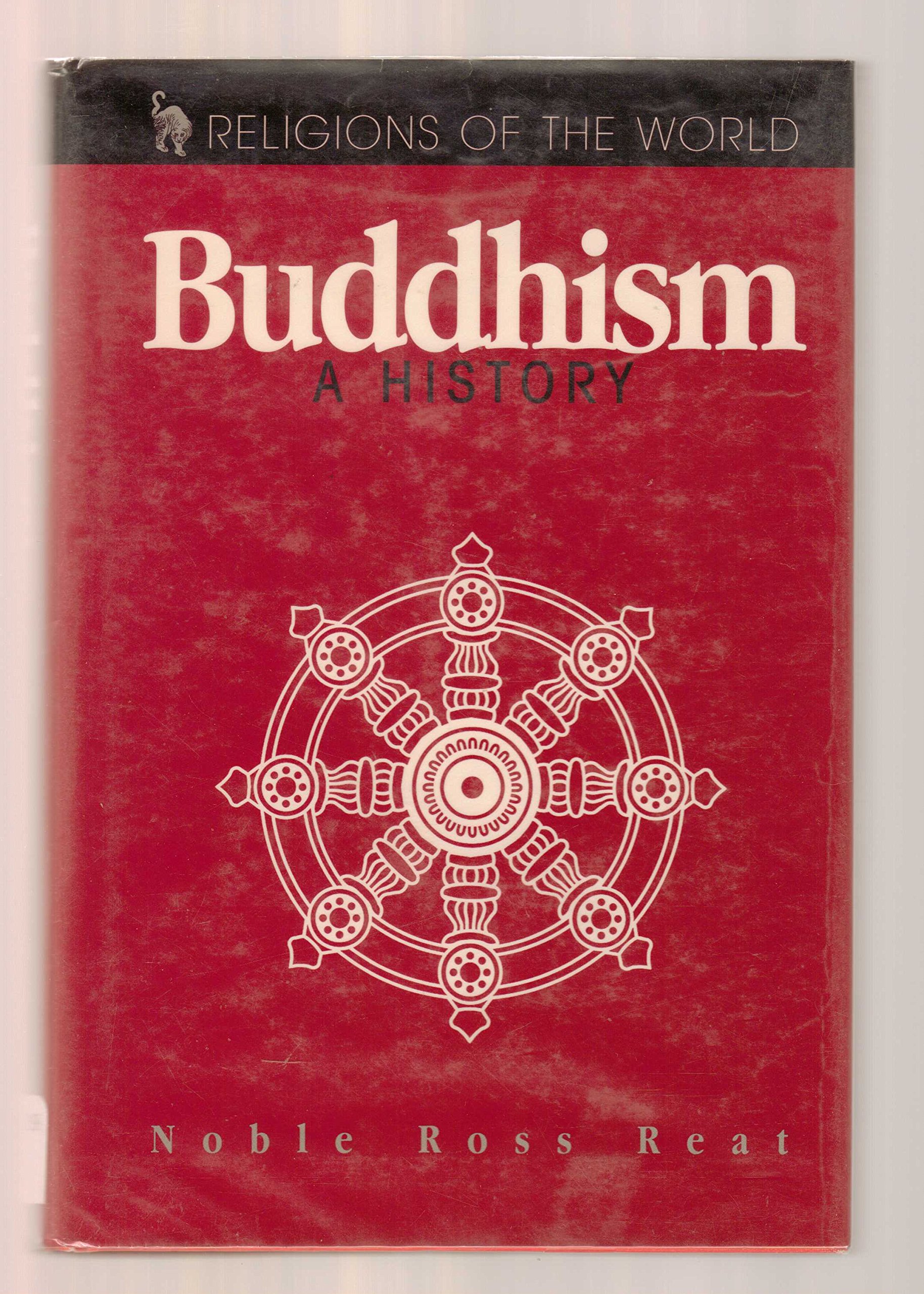 Buddhism: A History (Religions of the World)