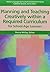 Planning And Teaching Creatively Within Required Curriculum for School-Age Learners (TESOL Language Curriculum Development Series) (2006-06-01)