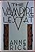 The Vampire Chronicles - Includes - Interview With A Vampire;... by Anne Rice