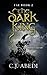 The Dark King: Fae - Book 2 by C.J. Abedi (2014-05-06)