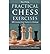 [Practical Chess Exercises: 600 Lessons from Tactics to Strategy] [By: Cheng, Ray] [May, 2007]