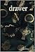 drawer by Joel Chace